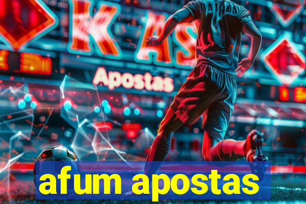 afum apostas